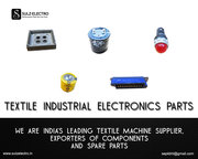 Industrial Electronics Supplier,  Textile Electronica Parts Supplier